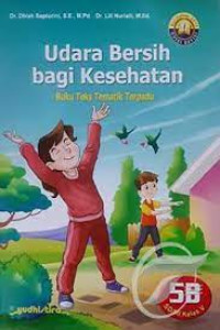 Image of Tematik 5b : udara bersih bagi kesehatan