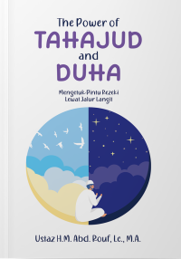 Image of The power of tahajud and duha : mengetuk pintu rezeki lewat jalur langit