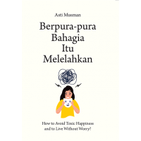 Image of Berpura-pura bahagia itu melelahkan