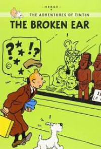Image of The adventures of Tintin : the broken ear