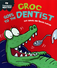 Image of Croc goes to the dentist