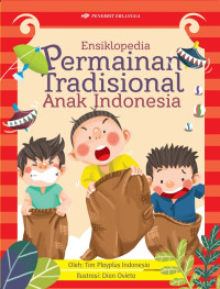 Image of Ensiklopedia permainan tradisional anak Indonesia