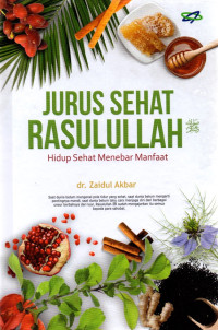 Image of Jurus sehat Rasulullah : hidup sehat menebar manfaat