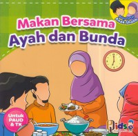 Image of Makan bersama Ayah dan Bunda