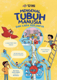 Image of Mengenal tubuh manusia dan cara kerjanya