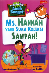 Image of Ms. Hannah yang suka koleksi sampah