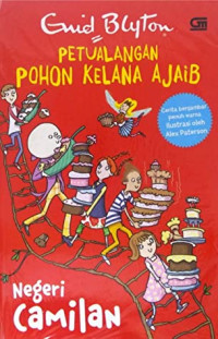 Image of Petualangan pohon kelana ajaib : negeri camilan