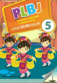Image of PLBJ : pendidikan lingkungan budaya Jakarta kelas 5