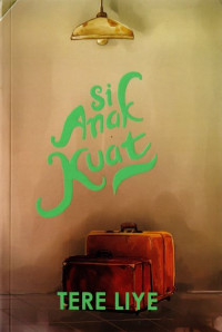 Image of Si anak kuat
