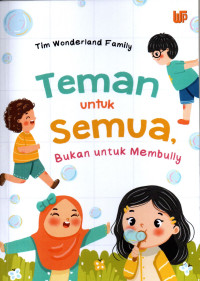 Image of Teman untuk semua bukan untuk membully