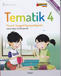 Image of Tematik 4 tema 9 : sungguh kayanya negeriku