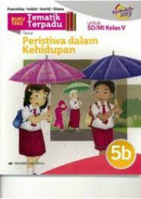 Image of Tematik 5b : peristiwa dalam kehidupan