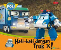 Image of Hati-hati dengan truk x
