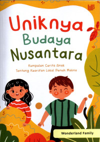 Image of Uniknya budaya Nusantara